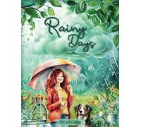 Rainy Days Cut and Collage Ephemera Book: 250+ High-quality Images of cozy Rainy Weather Days for Scrapbooking, Journaling, Collage Art, Card Making, Paper Crafts, Collecting and more