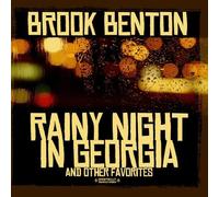 Rainy Night In Georgia & Other Favorites (Digitally Remastered) by Brook Benton (2011-10-24)