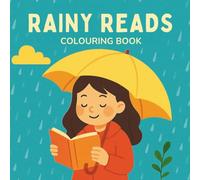 Rainy Reads: A 8.25 x 8.25 Inch Colouring Book Featuring Rainy Windows, Cozy Reading Scenes, Blankets, Cats, Bookshelves, and Indoor Calm