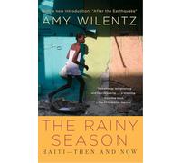 Rainy Season: Haiti-Then and Now