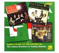 The Clancy Brothers & Tommy Makem – Raise A Glass To The Sounds Of The Clancy Brothers & Tommy Makem