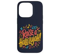 Raise a Hallelujah! Case for iPhone 14 Pro