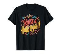 Raise a Hallelujah! T-Shirt