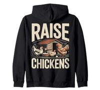 Raise Chickens Farm Funny Chicken Zip Hoodie