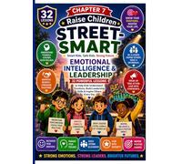 Raise Children Street-Smart - Chapter 7: Leadership & Teamwork