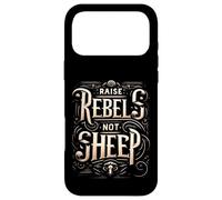 Raise Rebels Not Sheep Self Motivation |- Case for iPhone 17 Pro Max