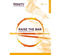 Raise the Bar Drum Kit Grade 1-2 (Trinity College London Press)