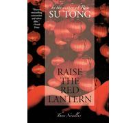 Raise the Red Lantern: Three Novellas