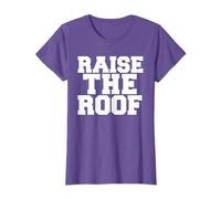 Raise the Roof T-Shirt