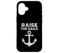 Raise The Sails Anchor Sea Punk Case for iPhone 16