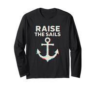 Raise The Sails Anchor Sea Punk Long Sleeve T-Shirt