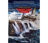 Raise the Titanic - The Making of the Movie Volume 2 (hardback)