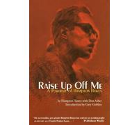 Raise Up Off Me : A Portrait of Hampton Hawes