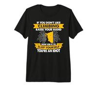 Raise Your Hand Slap Yourself - Hobby Funny Climbing Premium T-Shirt
