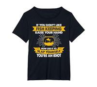 Raise Your Hand Slap Yourself - Hobby Funny Fish Keeping T-Shirt, Women's Plus, Black, 2X