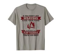 Raise Your Hand Slap Yourself - Hobby Funny Weaving T-Shirt