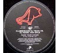 Raise your hands (Full Club Mix, 1998, vs. DJ Mark van Dale) [VINYL]