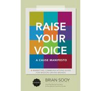 Raise Your Voice: A Cause Manifesto