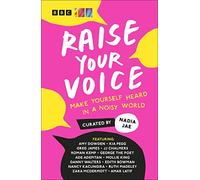 Raise Your Voice: Make Yourself Heard in a Noisy World