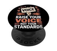 Raise Your Voice Not Your Standards Women's Equality PopSockets Adhesive PopGrip