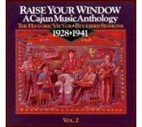 Raise Your Window: A Cajun Music Anthology Vol.2 by Various Artists (2000-09-12)