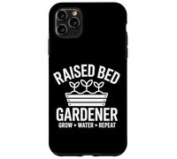 Raised Bed Gardener Grow Water Repeat Homegrown Vegetables Case for iPhone 11 Pro Max
