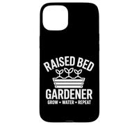 Raised Bed Gardener Grow Water Repeat Homegrown Vegetables Case for iPhone 15 Plus