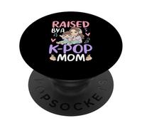 Raised By A K-Pop Mom Korean Music Kids Mom Matching PopSockets Adhesive PopGrip