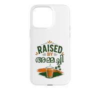 Raised By Ammachi Kerala Malayalam funny Case for iPhone 15 Pro Max