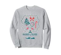 Raised By Elf Sweatshirt
