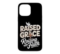 Raised By Grace Raising With Faith Dad Christian Father Case for iPhone 13 Pro Max