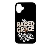 Raised By Grace Raising With Faith Dad Christian Father Case for iPhone 16 Plus