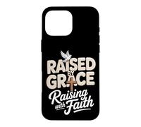 Raised By Grace Raising With Faith Dad Christian Father Case for iPhone 16 Pro Max