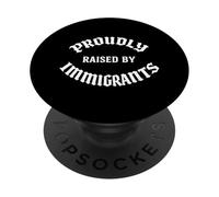 Raised By Immigrants Mexican American Immigration Rights USA PopSockets Adhesive PopGrip