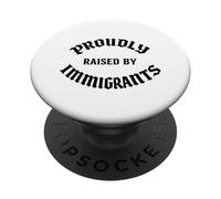 Raised By Immigrants Mexican American Immigration Rights USA PopSockets Adhesive PopGrip