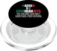 Raised By Immigrants Mexican American Immigration Rights USA PopSockets PopGrip for MagSafe
