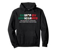 Raised By Immigrants Mexican American Immigration Rights USA Pullover Hoodie