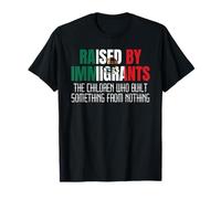 Raised by Immigrants Mexican American Immigration Rights USA T-Shirt