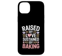 Raised By Love Sustained By Baking Baker Quote Case for iPhone 14 Plus