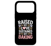 Raised By Love Sustained By Baking Baker Quote Case for iPhone 17 Pro Max