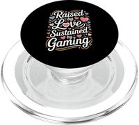 Raised By Love Sustained By Gaming Heart PopSockets PopGrip for MagSafe