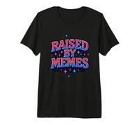 Raised By Memes Internet Culture Premium T-Shirt