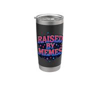 Raised By Memes Internet Culture Stainless Steel Insulated Tumbler