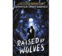 Raised by Wolves : Book 1