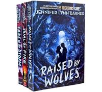 Raised by Wolves Series By Jennifer Lynn Barnes 3 Books Collection Set (Raised by Wolves, Trial by Fire & Taken by Storm)