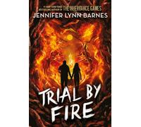 Raised by Wolves: Trial by Fire : Book 2: from the bestselling author of The Inheritance Games