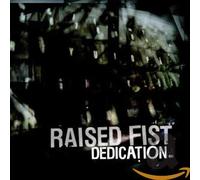 Raised Fist - Dedication
