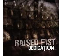 Raised Fist - Dedication (Reissue) [VINYL]