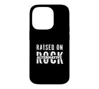 Raised On Alternative Rock - Alt Music Genre Case for iPhone 14 Pro