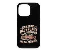 Raised On Backroads And Bad Decisions Truck Case for iPhone 13 Pro